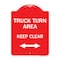 Signmission Truck Turn Area Keep Clear W/ Bidirectional Arrow, Red & White Alum Sign, 18" x 24", RW-1824-22784 A-DES-RW-1824-22784 - alternate 1